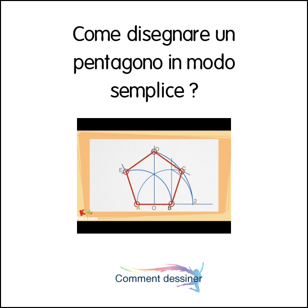 Come disegnare un pentagono in modo semplice
